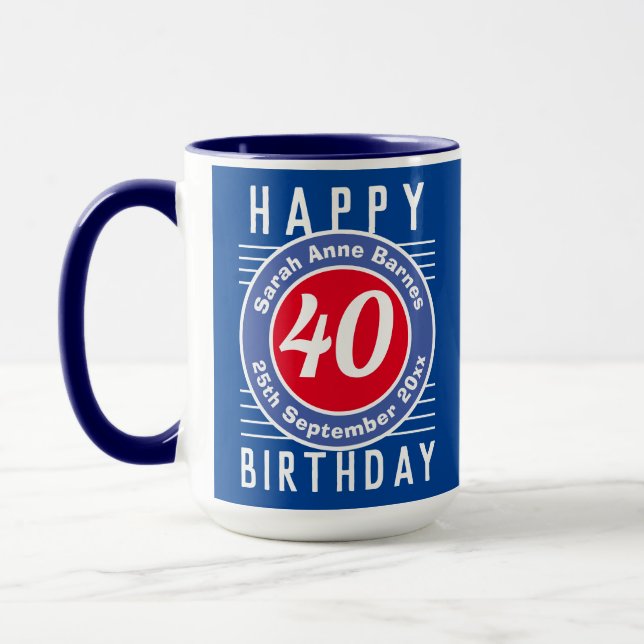 40. Geburtstag Tasse mit Alter, Name und Datum (Links)