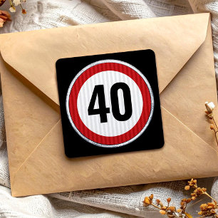 40. Geburtstag Tempolimitschild - JEDES ALTER Quadratischer Aufkleber