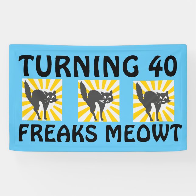 40. GEBURTSTAGlustige CAT-FAHNE Banner (Horizontal)