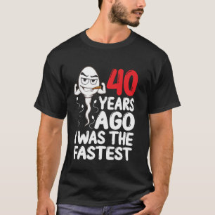 40. Geburtstags-Gag-Kleid Vor 40 Jahren War Ich Di T-Shirt