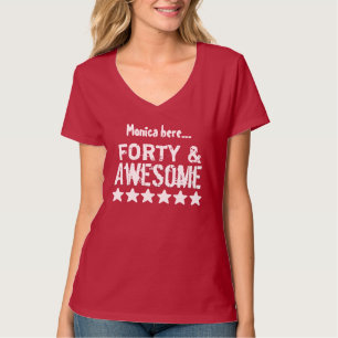 40. Geburtstags-Geschenk lustige vierzig und T-Shirt