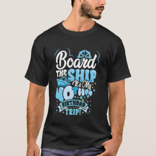 40. Geburtstags-Kreuzfahrt an Bord des Schiffes 40 T-Shirt