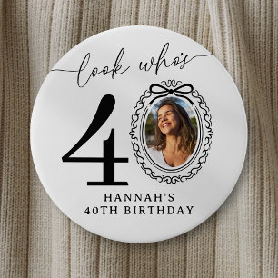 40. Geburtstags-Photo-Party-Button Schau mal, we Button