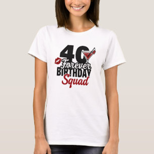 40. Geburtstags-Squad für immer T-Shirt