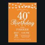 40. Geburtstagseinladung Orange Einladung<br><div class="desc">40. Geburtstag Einladung mit String Lights. Orangefarbener Hintergrund Männer oder Frauen zum Geburtstag. 13. 15. 16. 18. 20. 21. 30. 40. 50. 60. 70. 80. 90. 100. Jegliches Alter.
Für weitere Anpassungen klicken Sie bitte auf die Schaltfläche "Anpassen" und verwenden Sie unser Designwerkzeug,  um diese Vorlage zu ändern.</div>