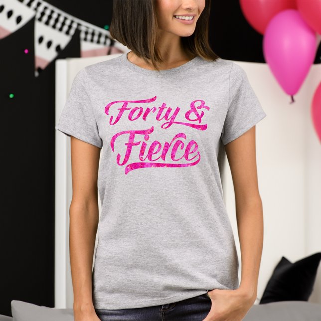 40. Geburtstagsfrauen T-Shirt (40th birthday shirt for women 40 and fierce)