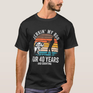 40. Geburtstagsgeschenk für Fischer Männer Funny T-Shirt