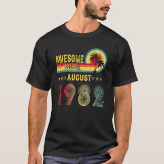 40. Geburtstagsgeschenk Phantastisch Seit August 1 T-Shirt