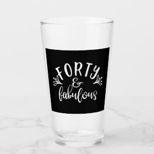 40. Geburtstagsideen vierzig und üppig Glas