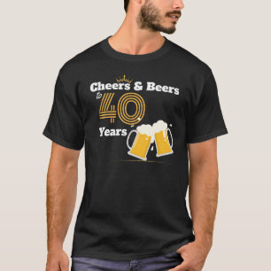 40. Geburtstagsjubeln und Biere T-Shirt