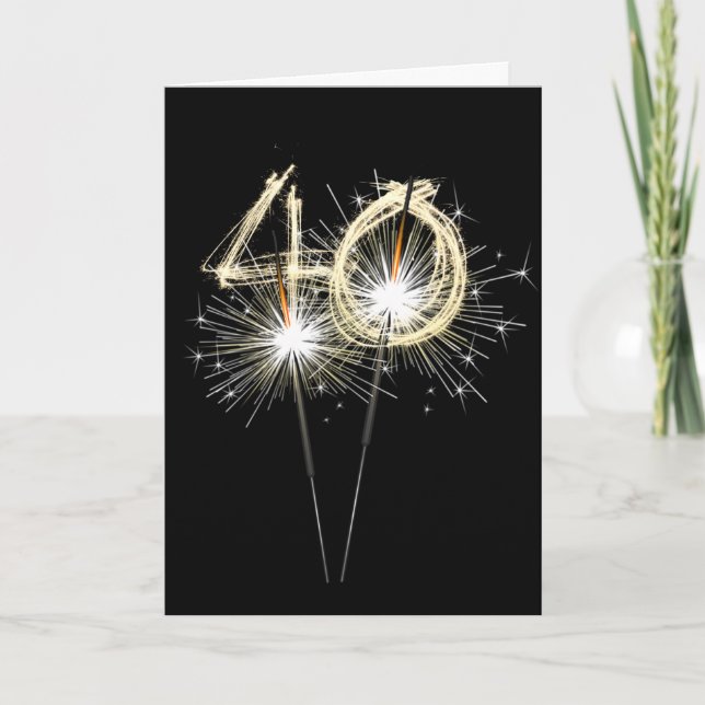 40. Geburtstagsparkler auf schwarz Karte (Vorderseite)