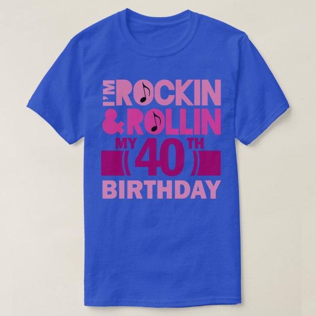 40. Geburtstagsrock und Rolling T-Shirt (Design vorne)