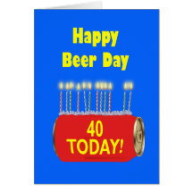 40. Happy Beer Day Birthday