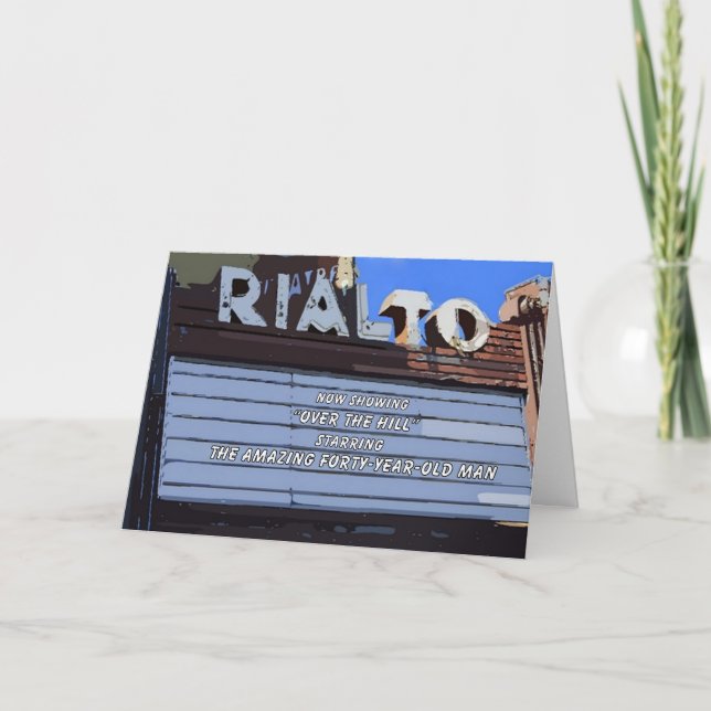 40 Happy Birthday "Over Hill" Theaterkarte Karte (Vorderseite)