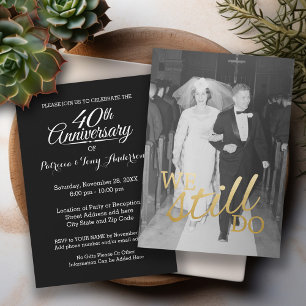 40. Hochzeitstag mit Foto - Wir tun es immer noch Einladung