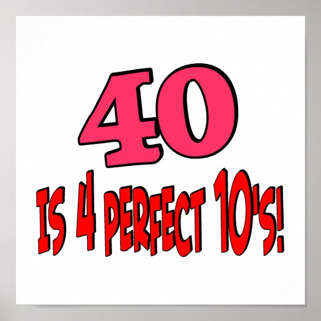 40 ist 4 perfekte 10er (PINK) Poster (Vorne)