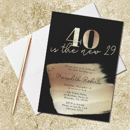 40 ist das neue 29 Gold Black 40 th Birthday Party Einladung