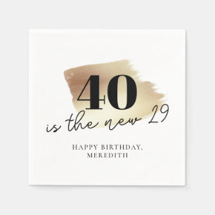 40 ist das neue 29 Gold Black 40 th Birthday Party Serviette