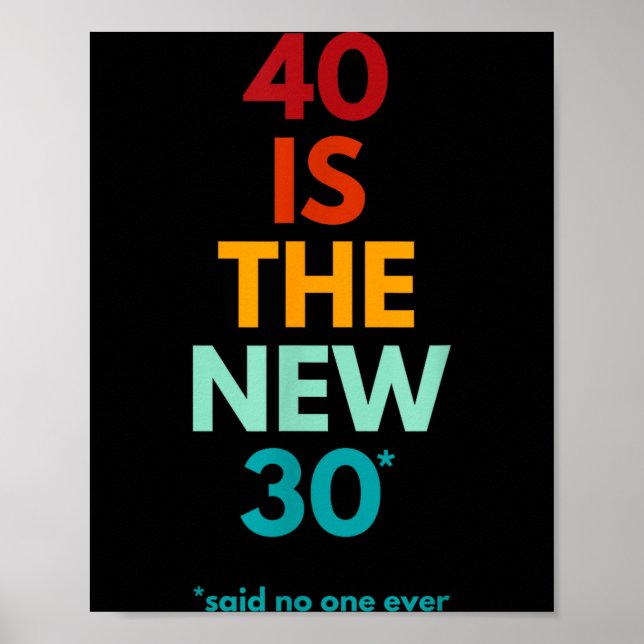 40 Ist Das Neue 30, Gesagt Hat Noch Niemand, Lusti Poster (Vorne)