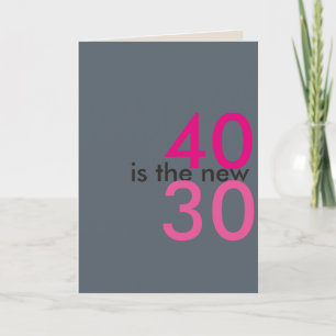 40 ist die neue 30, Hooray für Mist-Geburtstagskar Karte
