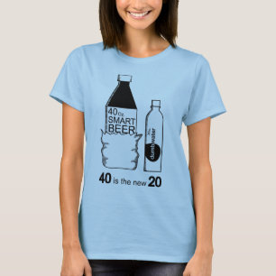 40 ist die neuen 20 T-Shirt