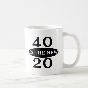 40 ist die neuen 20 tasse