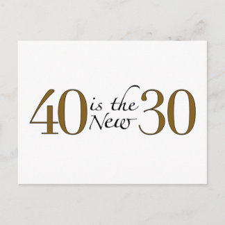 40 ist die neuen 30 postkarte