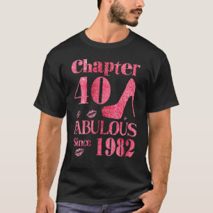 40 Jahre alt 40 & fabulous seit 1982 40. Geburtsta T-Shirt