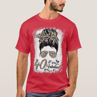 40 Jahre alt Fabulous Messy Bun Leopard 40. Geburt T-Shirt