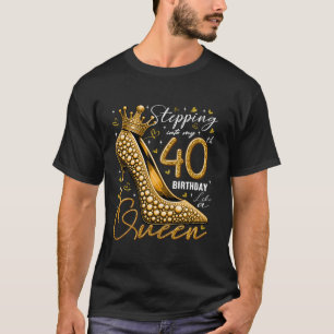 40 Jahre alt Geschenke High Heels Stechen in meine T-Shirt