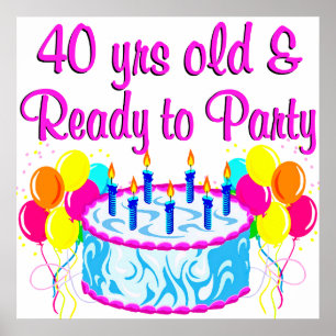 40 JAHRE ALT UND BEREIT AUF PARTY POSTER