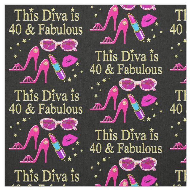 40 JAHRE ALT UND EINE SCHÖNE DIVA STOFF (Muster)