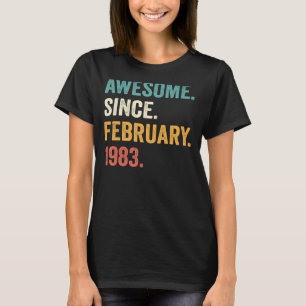 40 Jahre alte Geschenke Phantastisch seit Februar T-Shirt