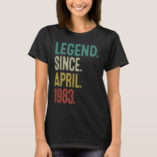 40 Jahre alte Legende seit April 1983 40. Geburtst T-Shirt