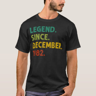40 Jahre alte Legende Seit Dezember 1982 40. Gebur T-Shirt
