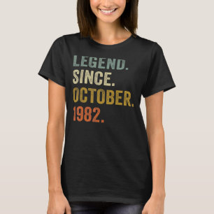 40 Jahre alte Legende seit Oktober 1982 40. Geburt T-Shirt