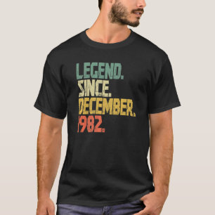 40 Jahre alte Vintage Legende Seit Dezember 1982 T-Shirt