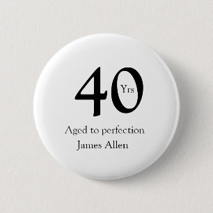 40 Jahre auf den Punkt gereift Geburtstagsname ein Button