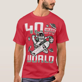 40 Jahre aus dieser Welt, 40. Geburtstag Skater A T-Shirt