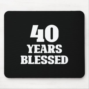 40 Jahre gesegnet 40. Geburtstag christlich religi Mousepad