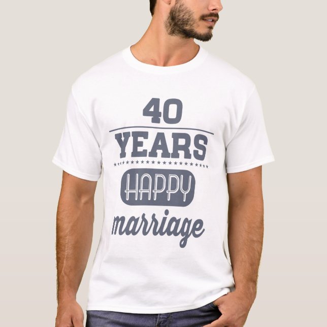 40 Jahre glückliche Ehe T-Shirt (Vorderseite)