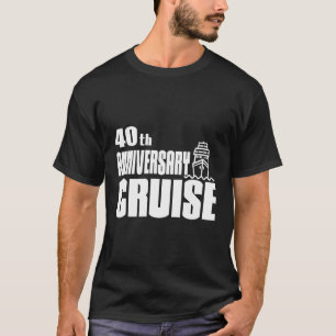 40 Jahre Kreuzfahrt Familie T-Shirt