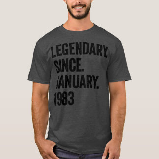 40 Jahre Legendär Seit Januar 1983 40. Geburtstag T-Shirt