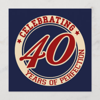 40 Jahre Perfektion feiern Einladung