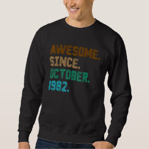 40 Jahre Phantastisch seit Oktober 1982 40. Geburt Sweatshirt