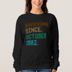 40 Jahre Phantastisch seit Oktober 1982 40. Geburt Sweatshirt