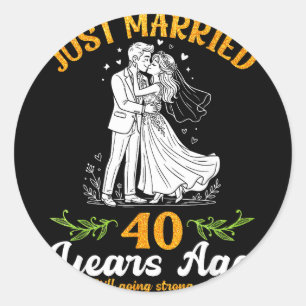 40 Jahre verheiratet immer noch stark Hochzeitstag Runder Aufkleber