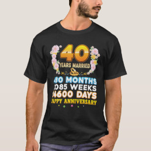 40 Jahre Verheirateter Glückwunsch 40. Hochzeit Ju T-Shirt