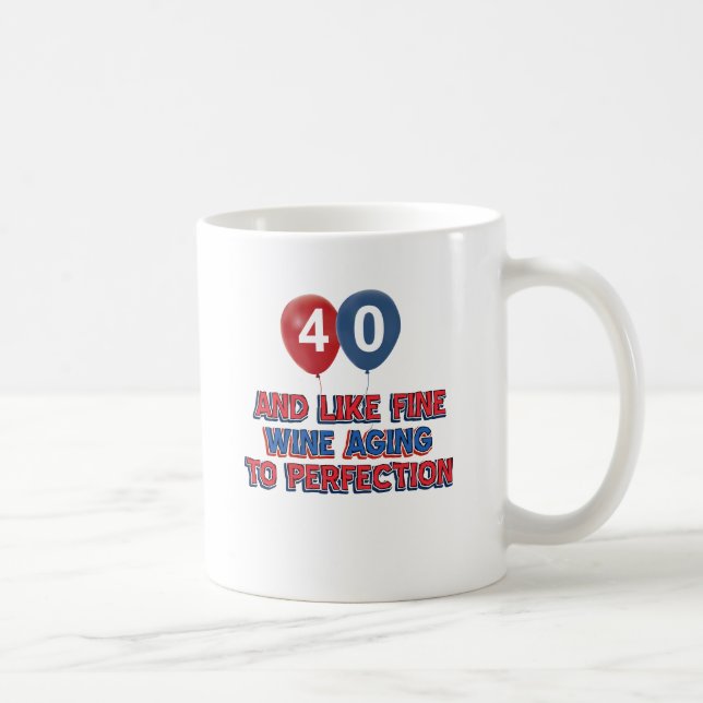 40. jährige Geburtstagsentwürfe Tasse (Rechts)