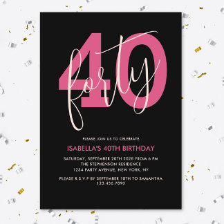 40 Modern Bold Black & Pink 40. Geburtstag Einladung